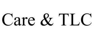 CARE & TLC trademark