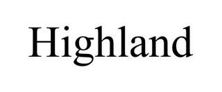 HIGHLAND trademark