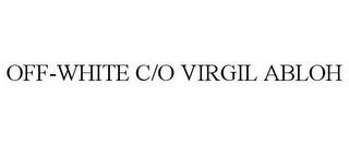 OFF-WHITE C/O VIRGIL ABLOH trademark