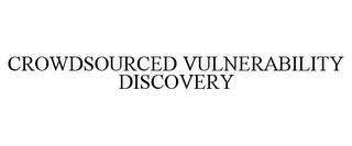 CROWDSOURCED VULNERABILITY DISCOVERY trademark