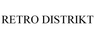 RETRO DISTRIKT trademark