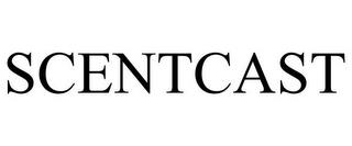 SCENTCAST trademark