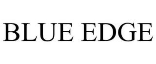 BLUE EDGE trademark