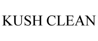 KUSH CLEAN trademark