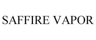 SAFFIRE VAPOR trademark