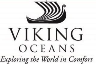 VIKING OCEANS EXPLORING THE WORLD IN COMFORT trademark