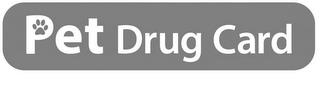 PET DRUG CARD trademark