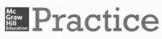 MCGRAW HILL EDUCATION PRACTICE trademark