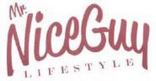 MR. NICE GUY LIFESTYLE trademark