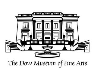 THE DOW MUSEUM OF FINE ARTS trademark