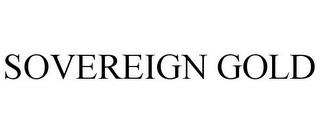 SOVEREIGN GOLD trademark