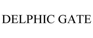 DELPHIC GATE trademark