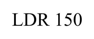 LDR 150 trademark