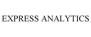 EXPRESS ANALYTICS trademark