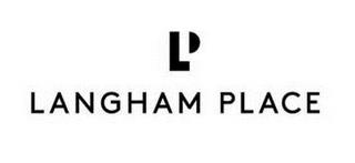 LP LANGHAM PLACE trademark