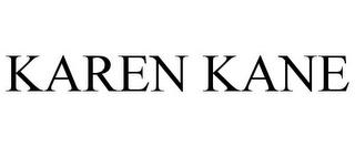 KAREN KANE trademark