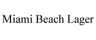 MIAMI BEACH LAGER trademark