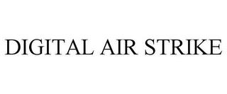 DIGITAL AIR STRIKE trademark