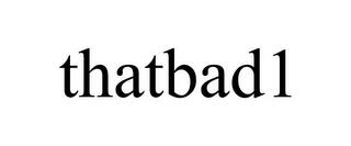 THATBAD1 trademark