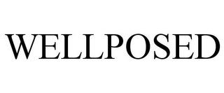 WELLPOSED trademark