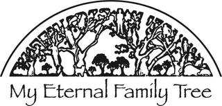 MY ETERNAL FAMILY TREE trademark