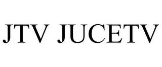 JTV JUCETV trademark