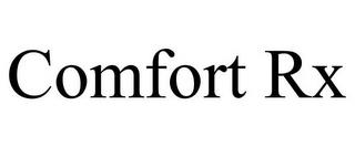 COMFORT RX trademark