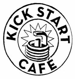 KICK START CAFE trademark