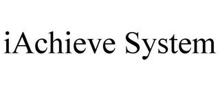 IACHIEVE SYSTEM trademark