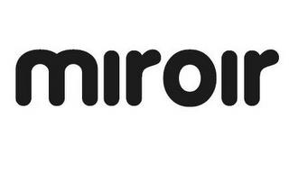 MIROIR trademark