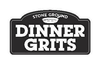 STONE GROUND DINNER GRITS trademark