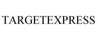 TARGETEXPRESS trademark