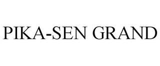 PIKA-SEN GRAND trademark