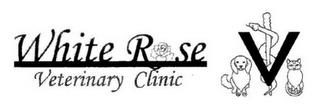 WHITE ROSE VETERINARY CLINIC trademark