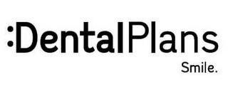 DENTALPLANS SMILE trademark