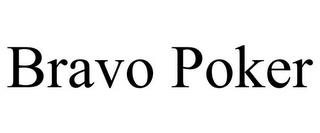 BRAVO POKER trademark