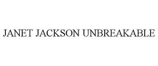 JANET JACKSON UNBREAKABLE trademark