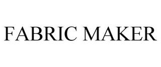 FABRIC MAKER trademark