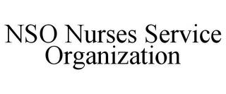 NSO NURSES SERVICE ORGANIZATION trademark