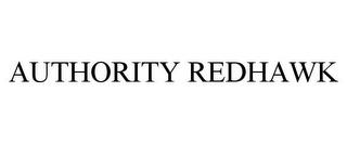 AUTHORITY REDHAWK trademark