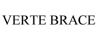 VERTE BRACE trademark