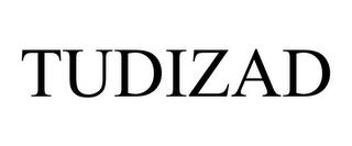 TUDIZAD trademark