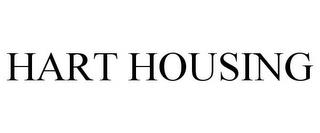 HART HOUSING trademark