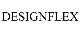 DESIGNFLEX trademark