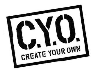 C.Y.O. CREATE YOUR OWN trademark