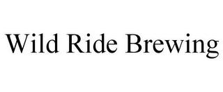 WILD RIDE BREWING trademark