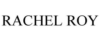 RACHEL ROY trademark