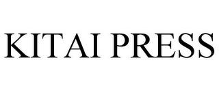 KITAI PRESS trademark