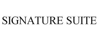 SIGNATURE SUITE trademark