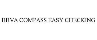 BBVA COMPASS EASY CHECKING trademark